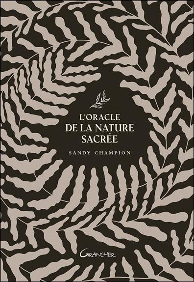 L'Oracle de la nature sacrée. Avec 60 cartes et 1 livre