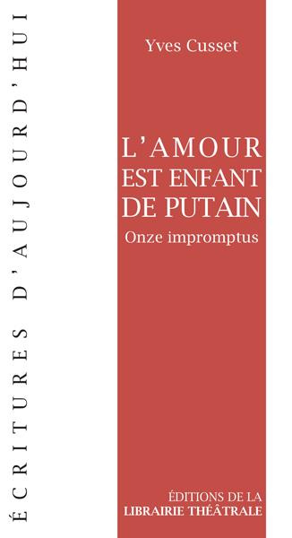 L'amour est enfant de putain