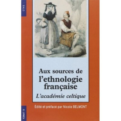 AUX SOURCES DE L'ETHNOLOGIE FRANCAISE