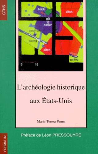 L'archéologie historique aux États-Unis