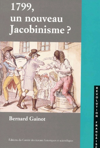 1799, un nouveau Jacobinisme ? La démocratie représentative, une alternative à brumaire