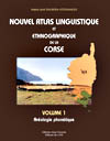 Nouvel atlas linguistique et ethnographique de la Corse. Volume 1, Aréologie phonétique, Edition rev