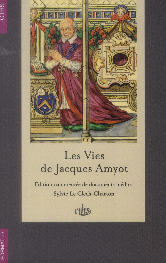 Les vies de Jacques Amyot