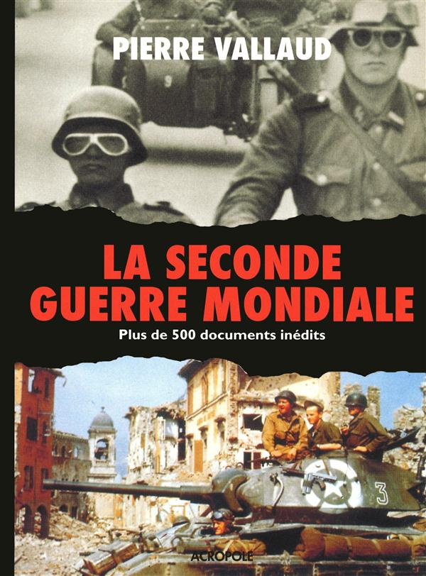La Seconde Guerre mondiale