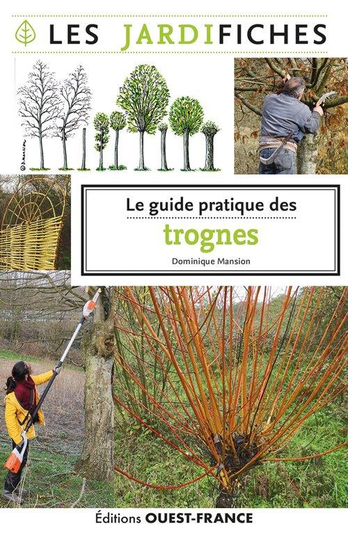 Le guide pratique des trognes