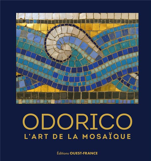 Odorico, l'art de la mosaique