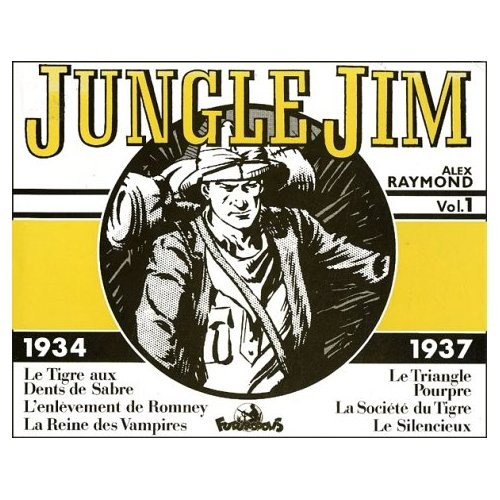 Jungle Jim Tome 1, 1934-1937 : Le Tigre aux dents de sabre, L'enlèvement de Romney, La Reine des Vam