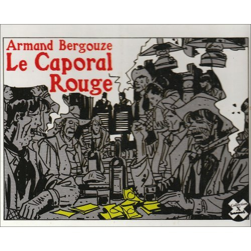 LE CAPORAL ROUGE