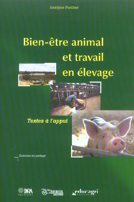 BIEN-ETRE ANIMAL ET TRAVAIL EN ELEVAGE. TEXTES A L'APPUI
