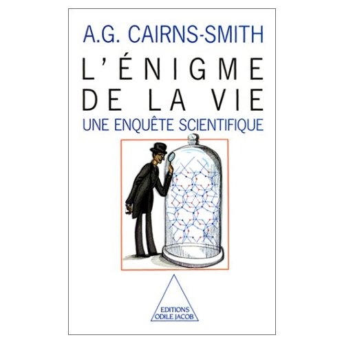 L'ENIGME DE LA VIE - UNE ENQUETE SCIENTIFIQUE