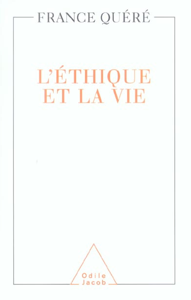 L'éthique et la vie