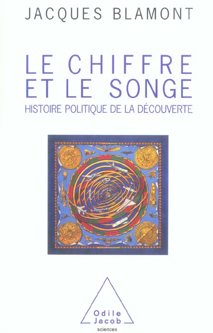 Le Chiffre et le Songe / Histoire politique de la découverte
