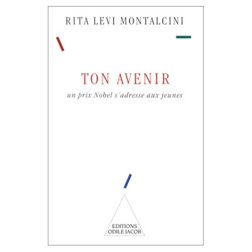 TON AVENIR - UN PRIX NOBEL S'ADRESSE AUX JEUNES
