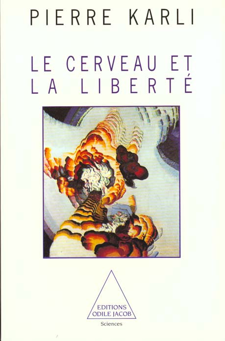 Le cerveau et la liberté