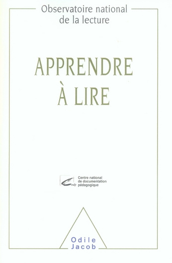 Apprendre à lire. Au cycle des apprentissages fondamentaux (GS, CP, CE) Analyses, réflexions et prop