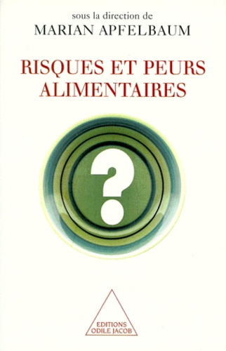 Risques et peurs alimentaires