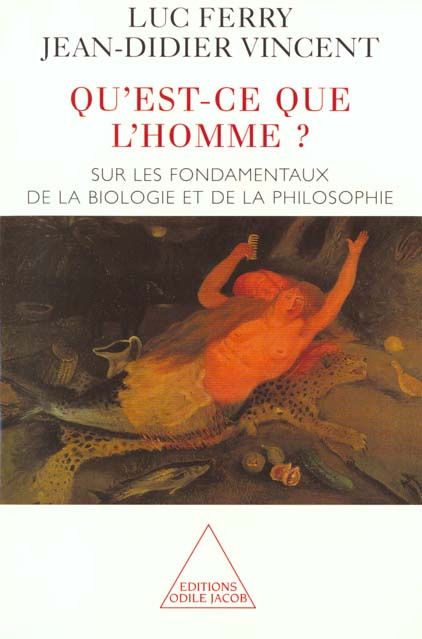 Qu'est-ce que l'homme ? Sur les fondamentaux de la biologie et de la philosophie