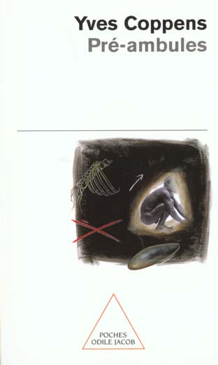 Pré-ambules. Les premiers pas de l'homme