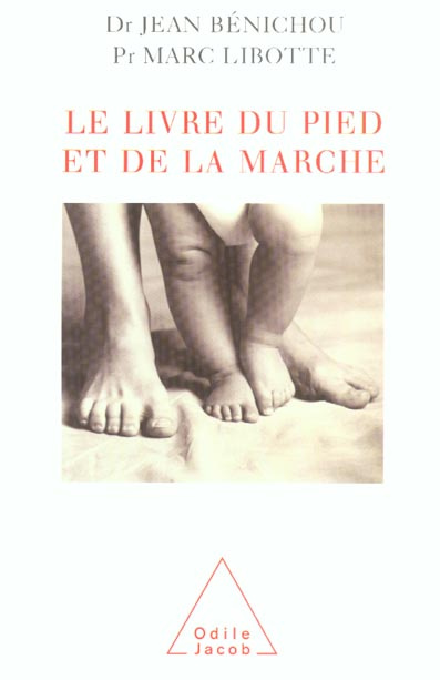Le livre du pied et de la marche