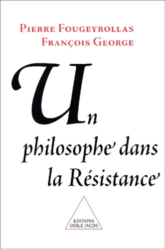 Un philosophe dans la Résistance