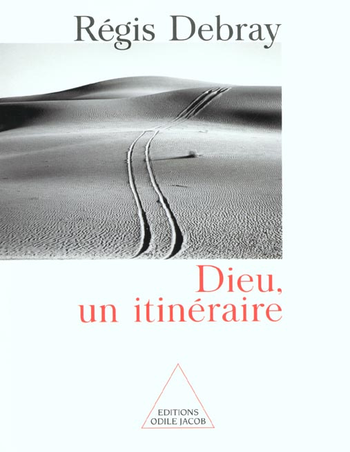 Dieu, un itinéraire.