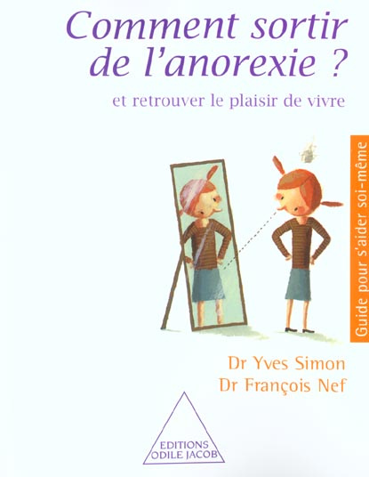 Comment sortir de l'anorexie ? et retrouver le plaisir de vivre