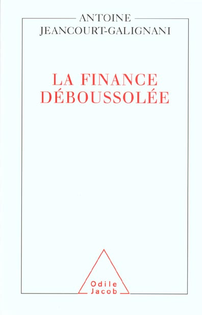 La finance déboussolée