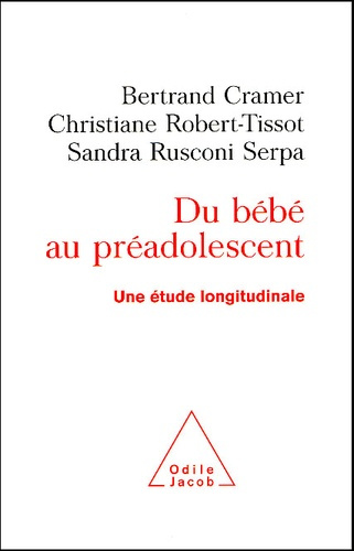 Du bébé au préadolescent. Une étude longitudinale