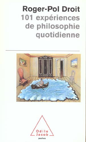 101 expériences de philosophie quotidienne