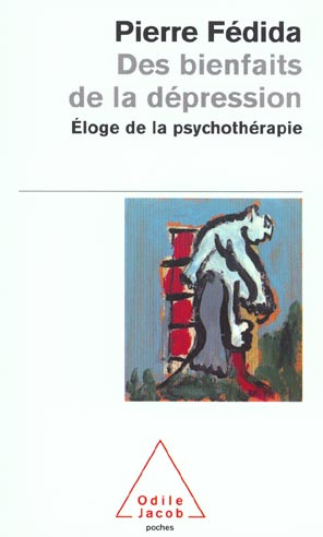 Des bienfaits de la dépression. Eloge de la psychothérapie
