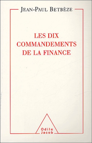Les dix commandements de la finance
