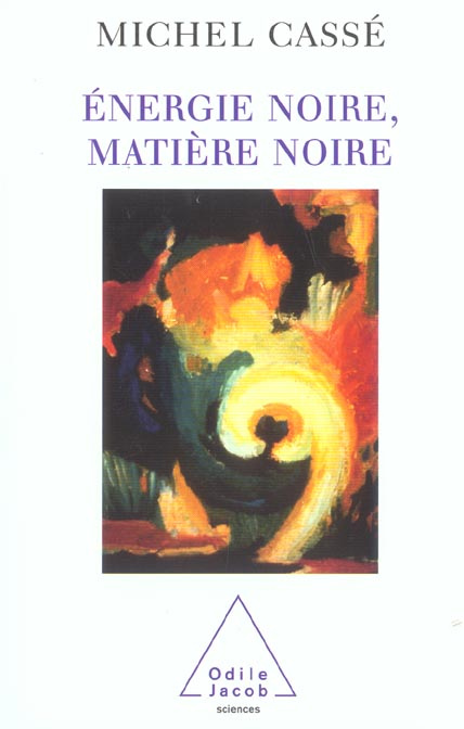 Energie noire, matière noire