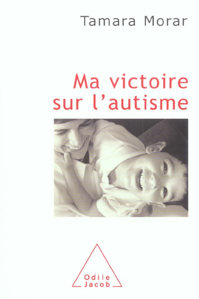 Ma victoire sur l'autisme