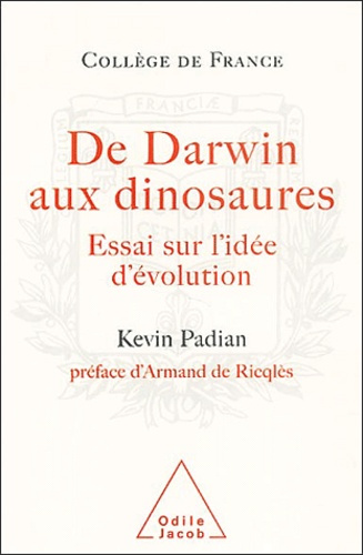 De Darwin aux dinosaures. Essai sur l'idée d'évolution