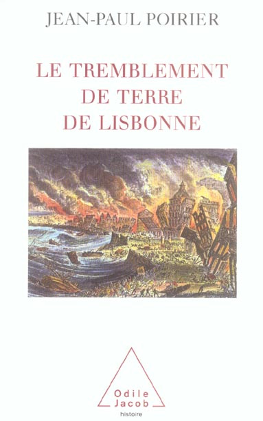 Le tremblement de terre de Lisbonne . 1755