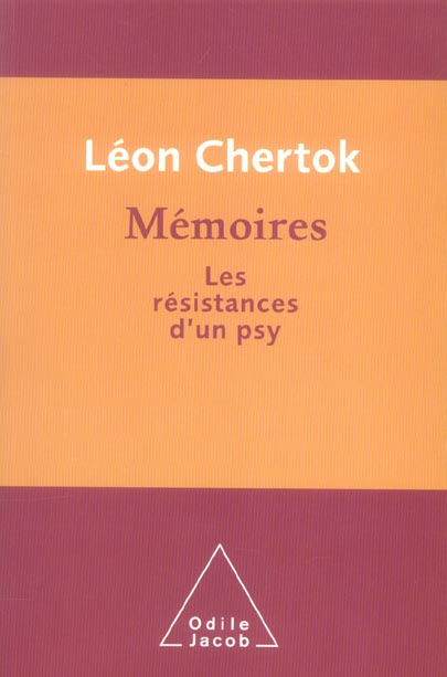 Mémoires. Les résistances d'un psy