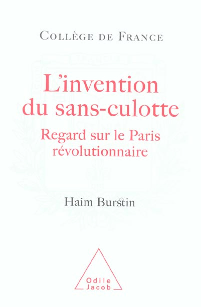 L'invention des sans-culotte. Regards sur le Paris révolutionnaire