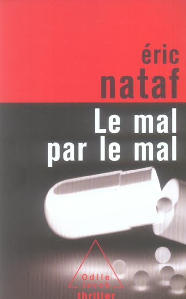 Le mal par le mal