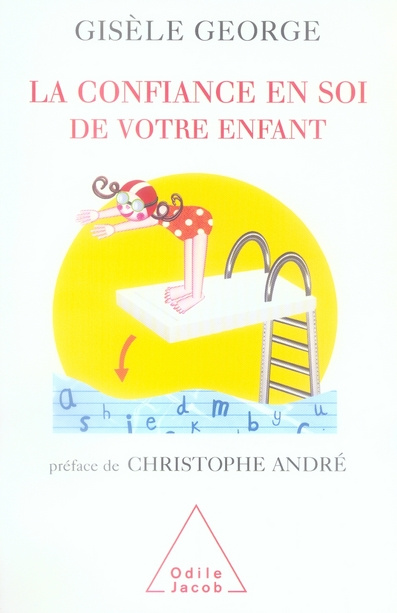 La confiance en soi de votre enfant