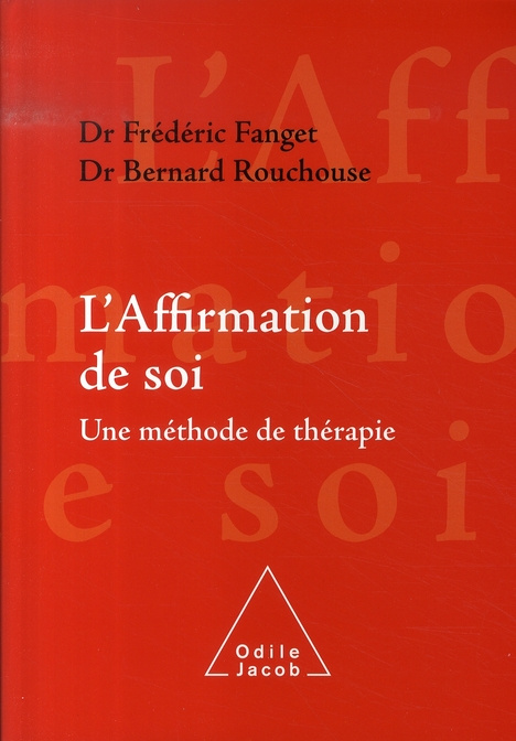 L'affirmation de soi : une méthode de thérapie