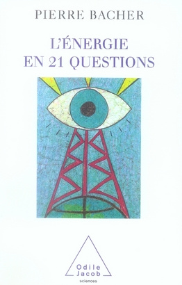 L'énergie en 21 questions