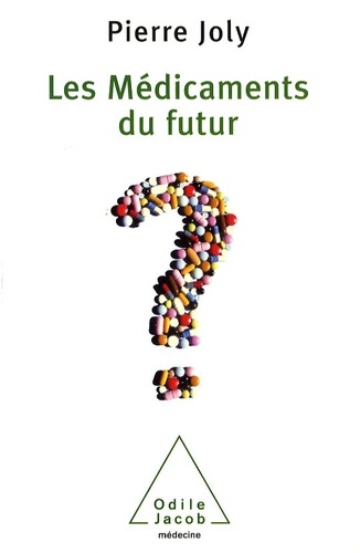 Les médicaments du futur