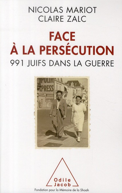 Face à la persécution. 991 Juifs dans la guerre