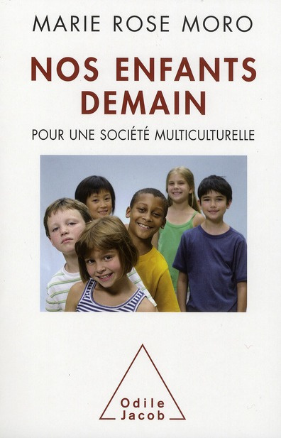 Nos enfants demain. Pour une société multiculturelle