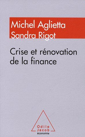 Crise et rénovation de la finance