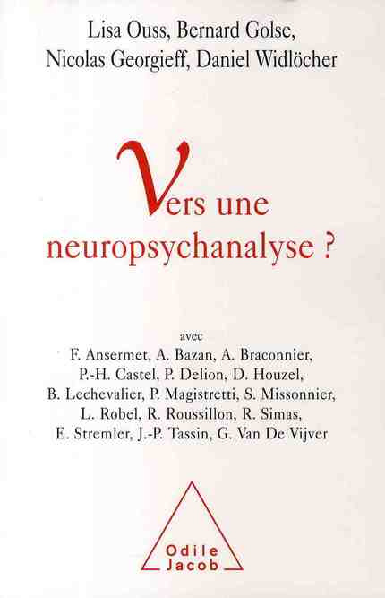 Vers une neuropsychanalyse ?
