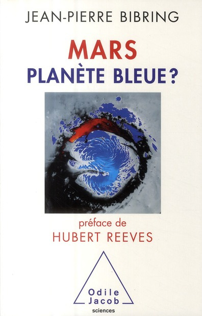 Mars. Planète bleue ?