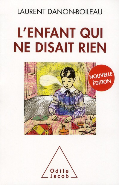 L'enfant qui ne disait rien. 2e édition