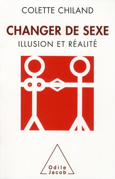 Changer de sexe. Illusion et réalité