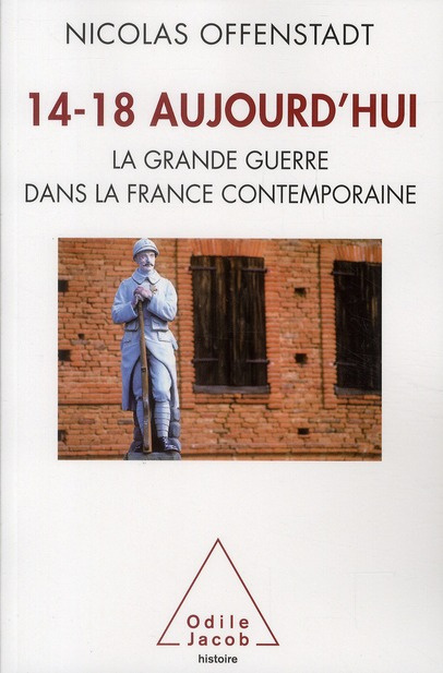 14-18 Aujourd'hui/La grande guerre dans la France contemporaine / La grande guerre dans la France co